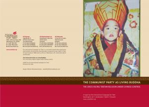 Communist Party As Living Buddha: the Crisis Facing Tibetan Religion Under Chinese Control