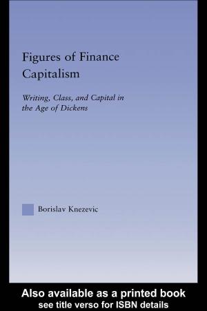 FIGURES of FINANCE CAPITALISM Writing, Class, and Capital in the Age of Dickens