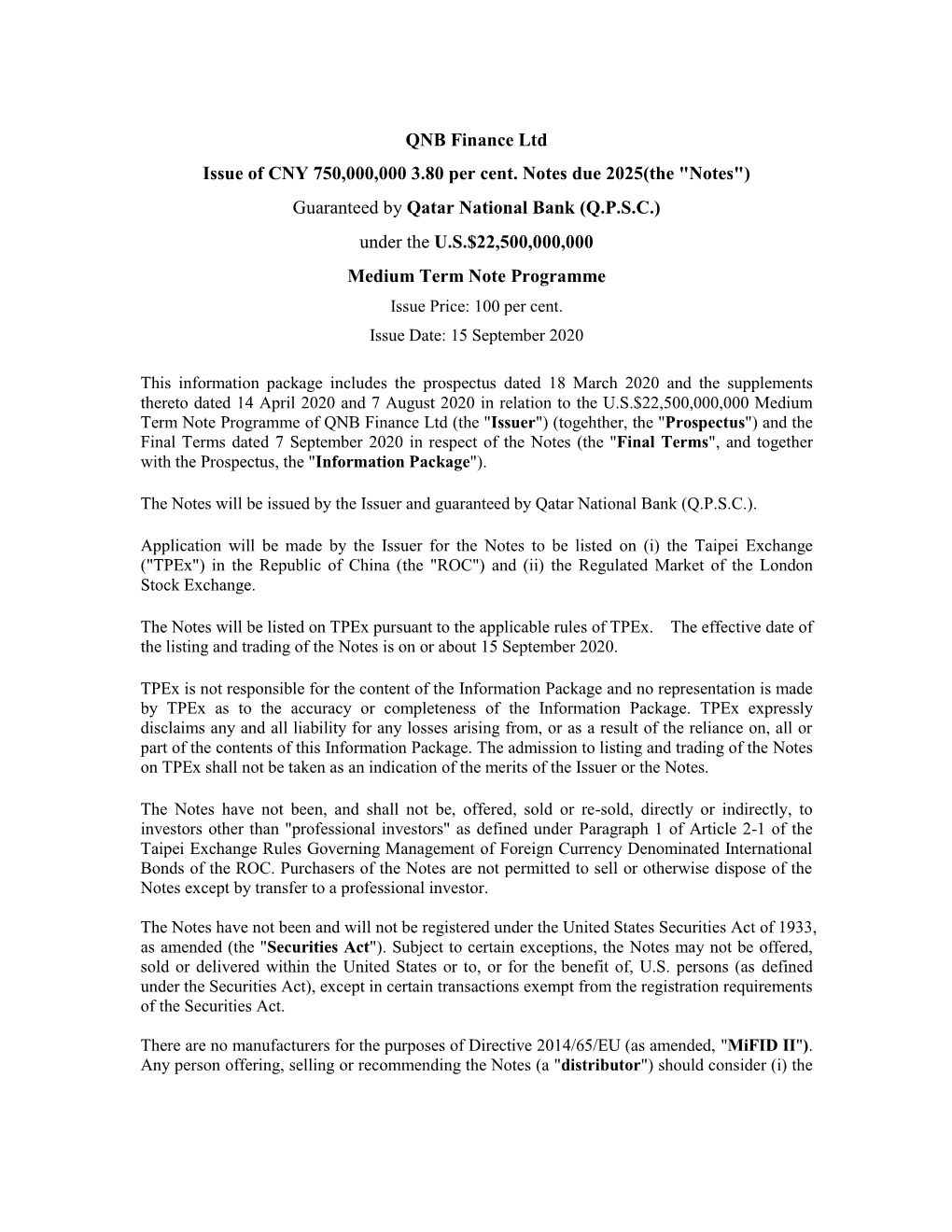 Guaranteed by Qatar National Bank (Q.P.S.C.) Under the U.S.$22,500,000,000 Medium Term Note Programme Issue Price: 100 Per Cent