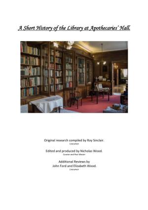 A Short History of the Library at Apothecaries' Hall