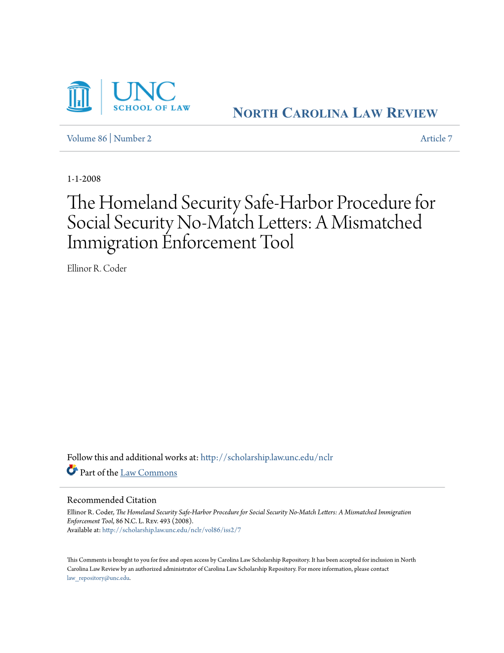 The Homeland Security Safe-Harbor Procedure for Social Security No-Match Letters: a Mismatched Immigration Enforcement Tool, 86 N.C