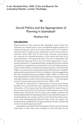 Uncivil Politics and the Appropriation of Planning in Islamabad∗ Matthew Hull
