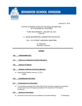 January 21, 2015 NOTICE IS HEREBY GIVEN of the REGULAR MEETING of the BOARD of TRUSTEES to BE HELD MONDAY, JANUARY 26, 2015
