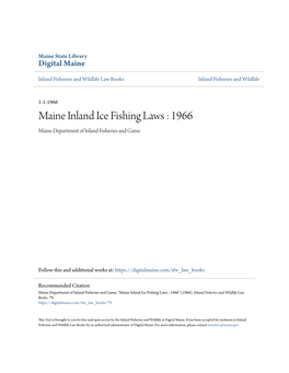 Maine Inland Ice Fishing Laws : 1966 Maine Department of Inland Fisheries and Game