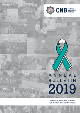 Cnb Annual Bulletin 2019 Cnb Annual Bulletin 2019 Director’S Cnb’S Foreword Organisational Chart