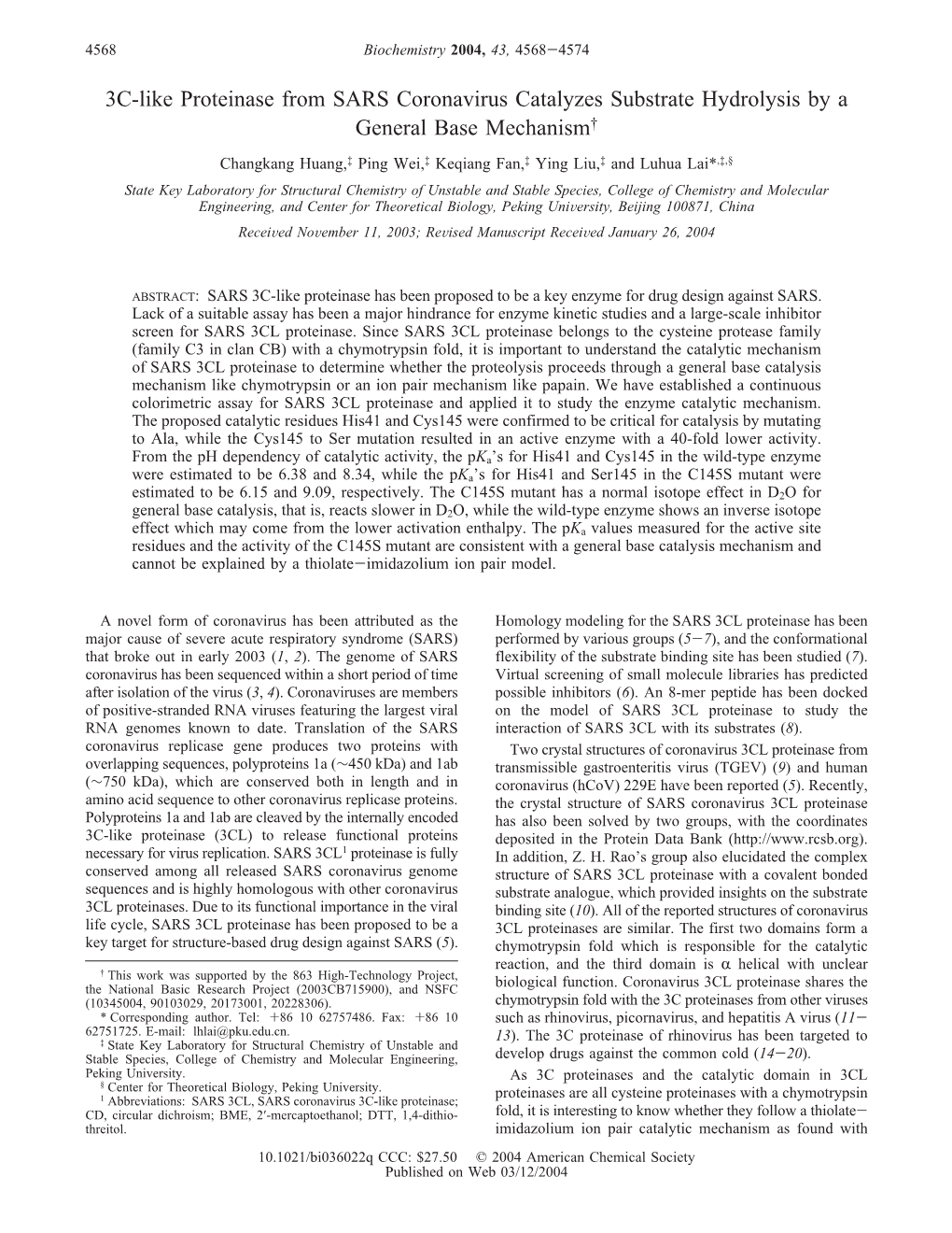 3C-Like Proteinase from SARS Coronavirus Catalyzes Substrate