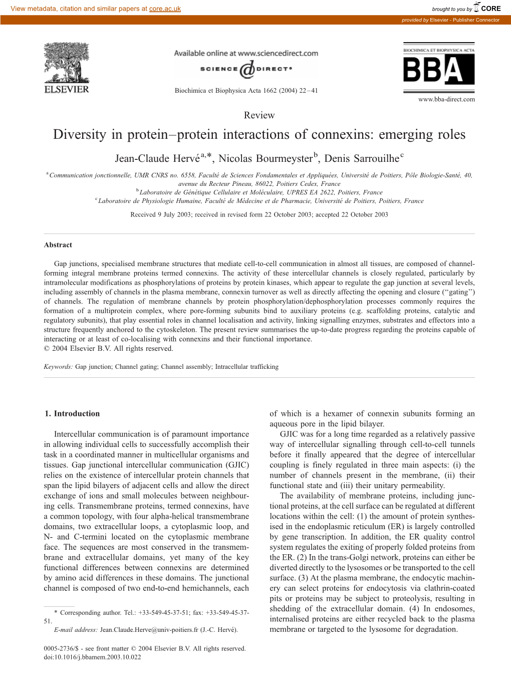 Diversity in Protein–Protein Interactions of Connexins: Emerging Roles