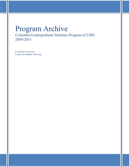 Program Archive Columbia Undergraduate Scholars Program (CUSP) 2000-2011