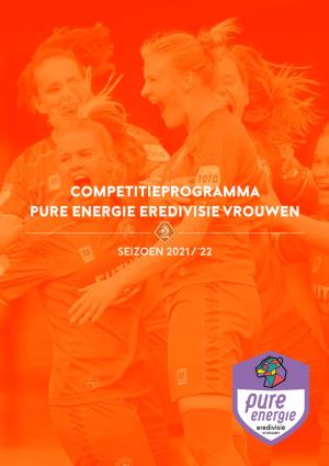 Pure Energie Eredivisie Vrouwen | Competitieprogramma Seizoen 2021