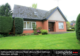Lilbourne Road Catthorpe, Lutterworth a Well Presented Detached Dormer Bungalow Situated on a Corner Plot and Set in the Grounds of Catthorpe Manor Estate
