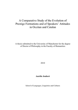 A Comparative Study of the Evolution of Prestige Formations and of Speakers' Attitudes in Occitan