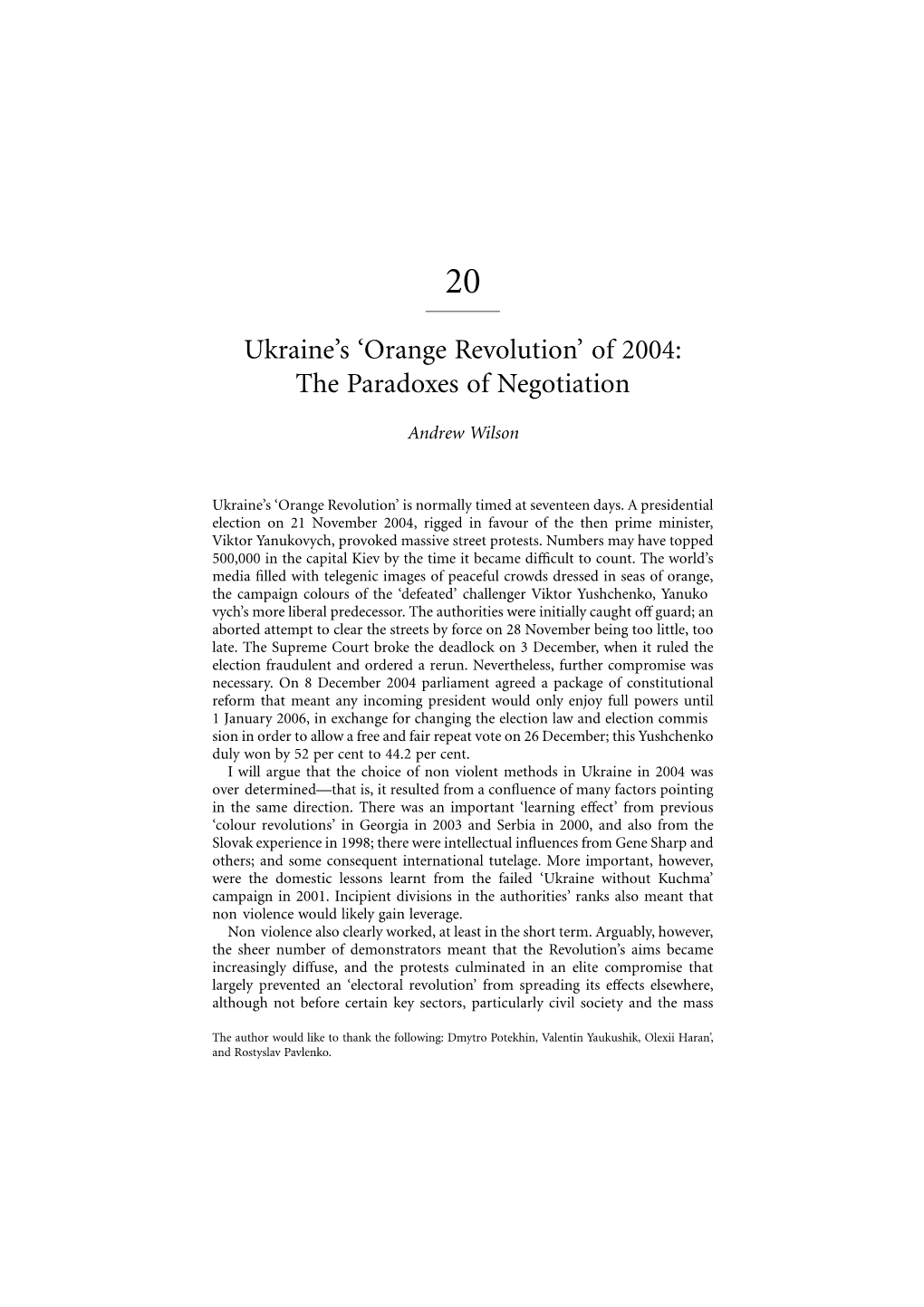 Ukraine's 'Orange Revolution' of 2004: the Paradoxes of Negotiation