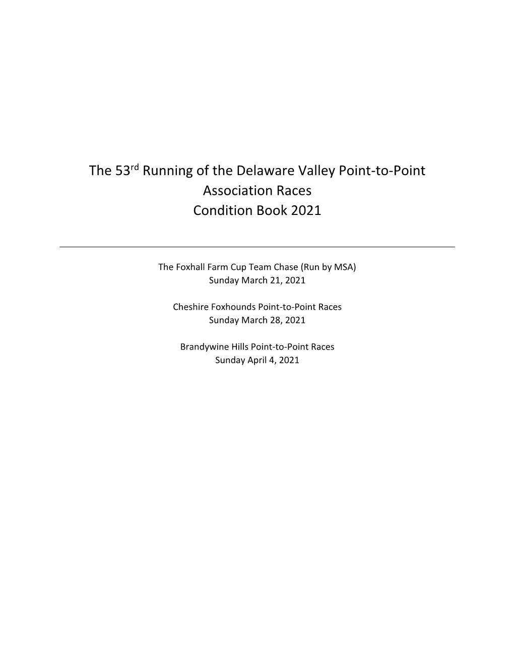The 53Rd Running of the Delaware Valley Point-To-Point Association Races Condition Book 2021