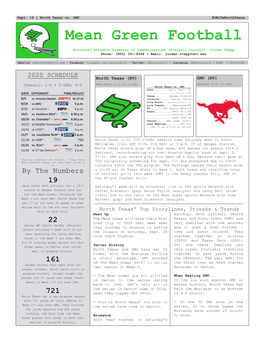 Mean Green Football Assistant Athletic Director of Communications (Football Contact): Jordan Stepp Phone: (805) 551-8648 • Email: Jordan.Stepp@Unt.Edu