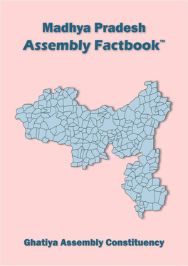 Ghatiya Assembly Madhya Pradesh Factbook | Key Electoral Data of Ghatiya Assembly Constituency | Sample Book