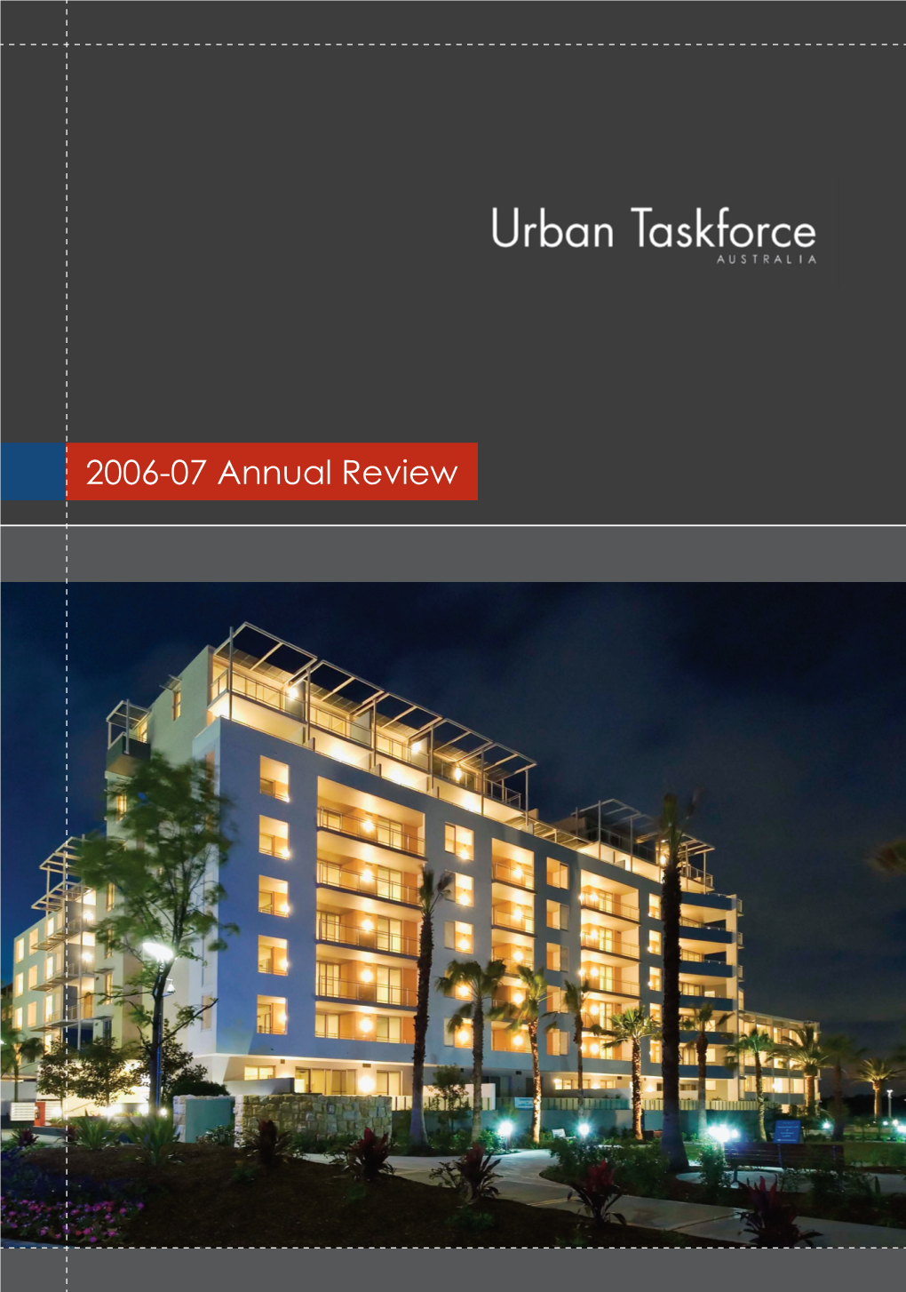 2006-07 Annual Review 02 Urban Taskforce