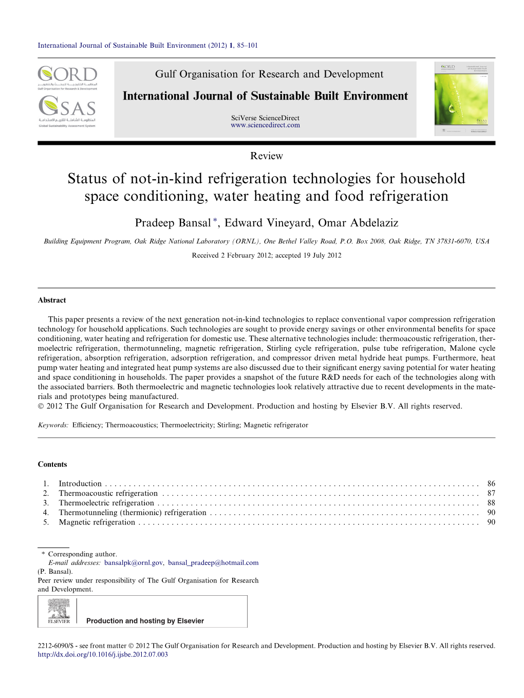 Status of Not-In-Kind Refrigeration Technologies for Household Space Conditioning, Water Heating and Food Refrigeration