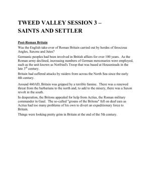 Tweed Valley Session 3 – Saints and Settler