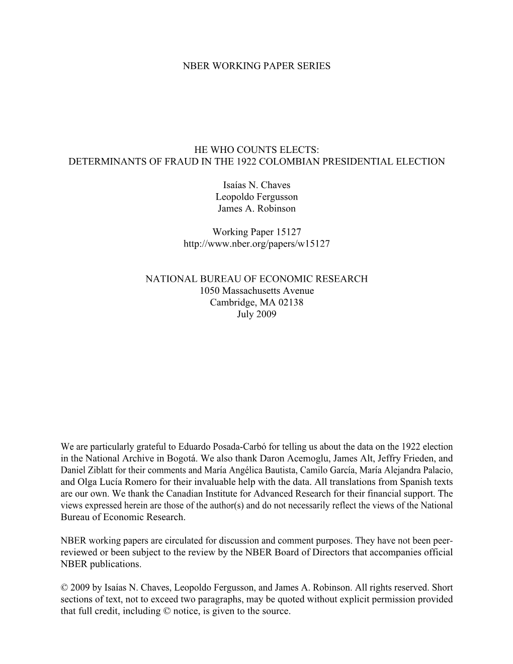 He Who Counts Elects: Determinants of Fraud in the 1922 Colombian Presidential Election