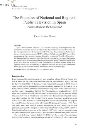 The Situation of National and Regional Public Television in Spain Public Media in the Crossroad