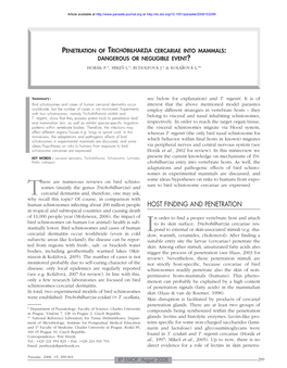 Penetration of Trichobilharzia Cercariae Into Mammals: Dangerous Or Negligible Event? � � Horák P.*, Mikes L.*, Rudolfová J.* & Kolárová L.**