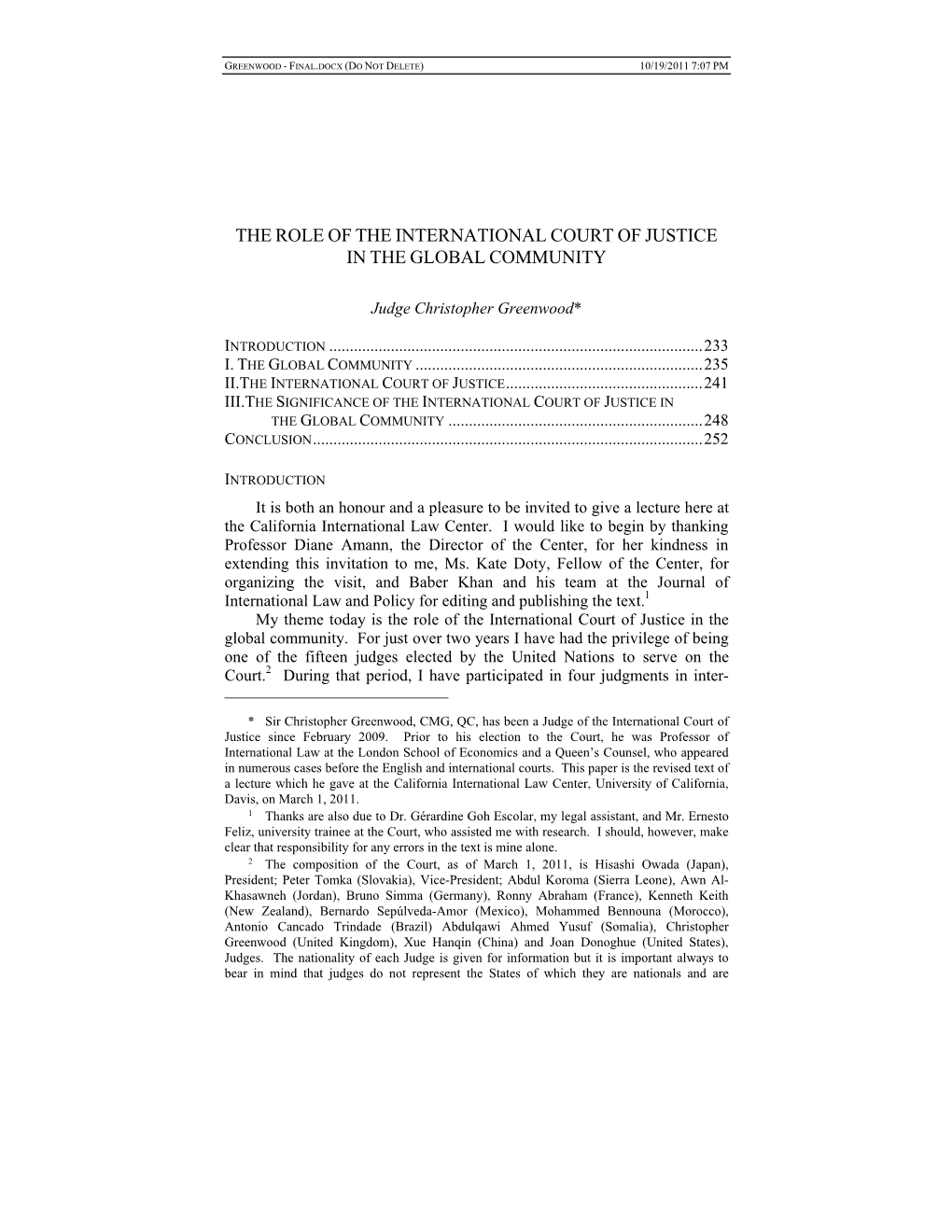 The Role of the International Court of Justice in the Global Community Judge Christopher Greenwood