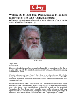 Dark Emu and the Radical Difference of Pre-1788 Aboriginal Society White Australia Needs to Understand the Sheer Otherness of the Pre-1788 World