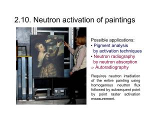2.10. Neutron Activation of Paintings