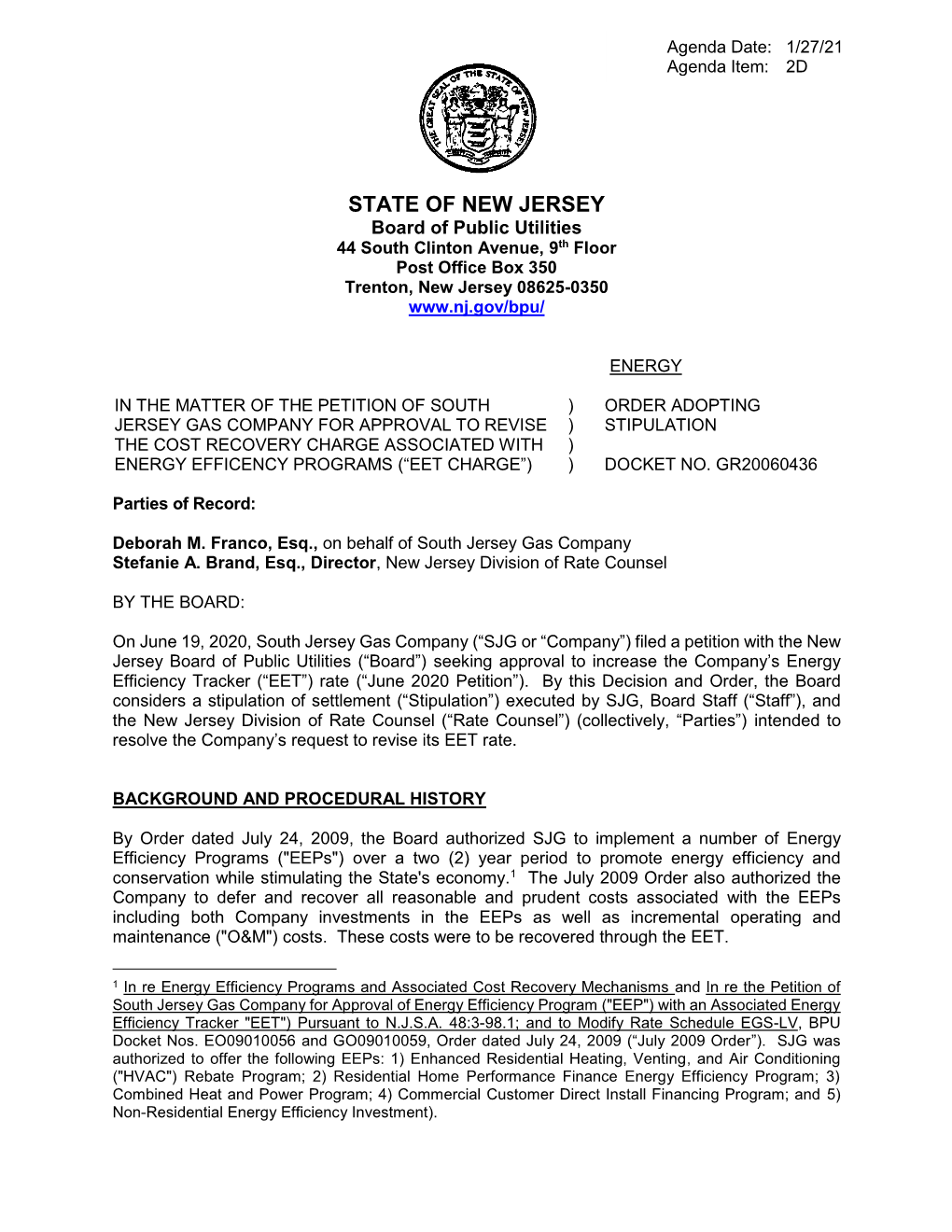 STATE of NEW JERSEY Board of Public Utilities 44 South Clinton Avenue, 9Th Floor Post Office Box 350 Trenton, New Jersey 08625-0350