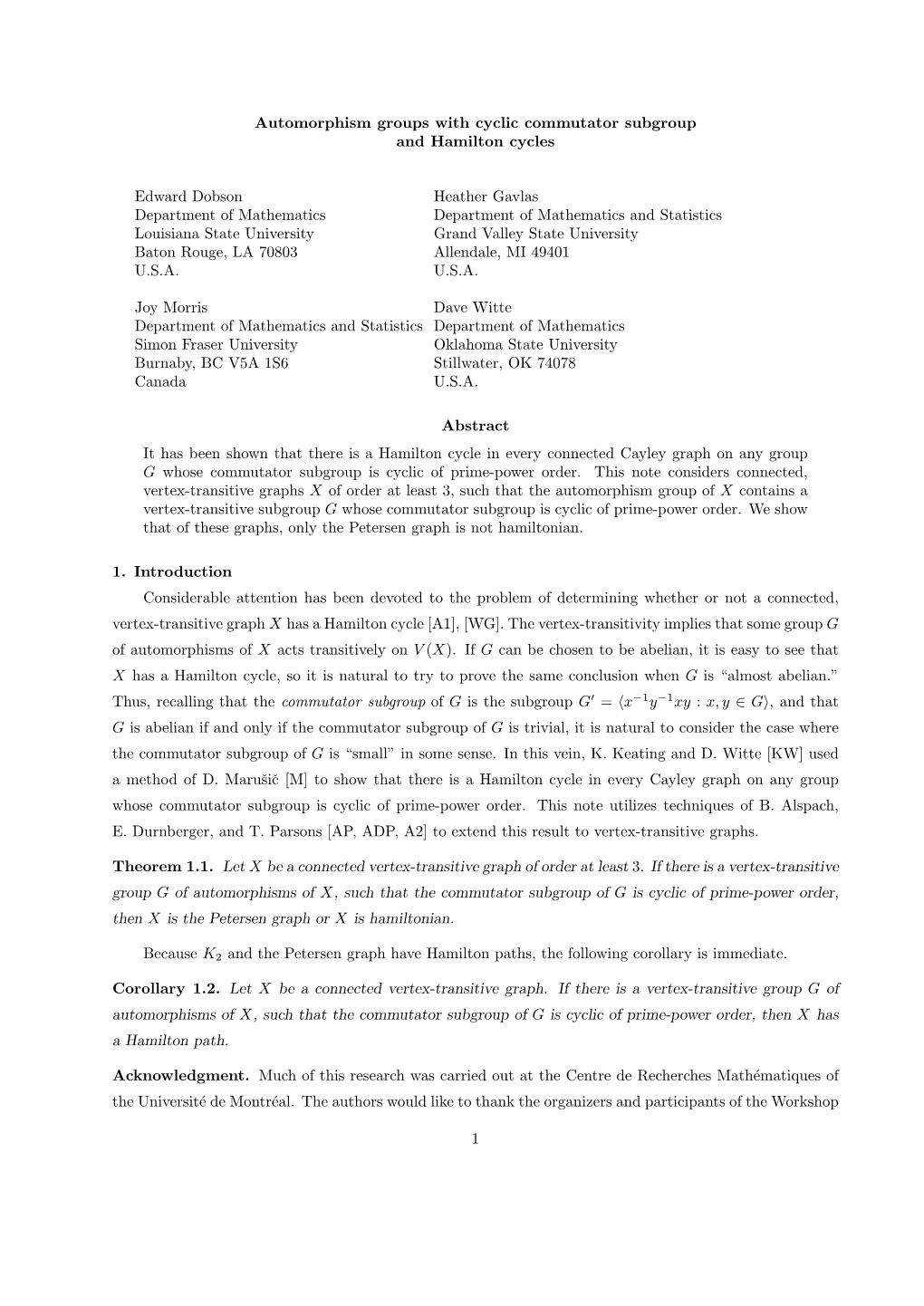 Automorphism Groups with Cyclic Commutator Subgroup and Hamilton Cycles Edward Dobson Heather Gavlas Department of Mathematics D