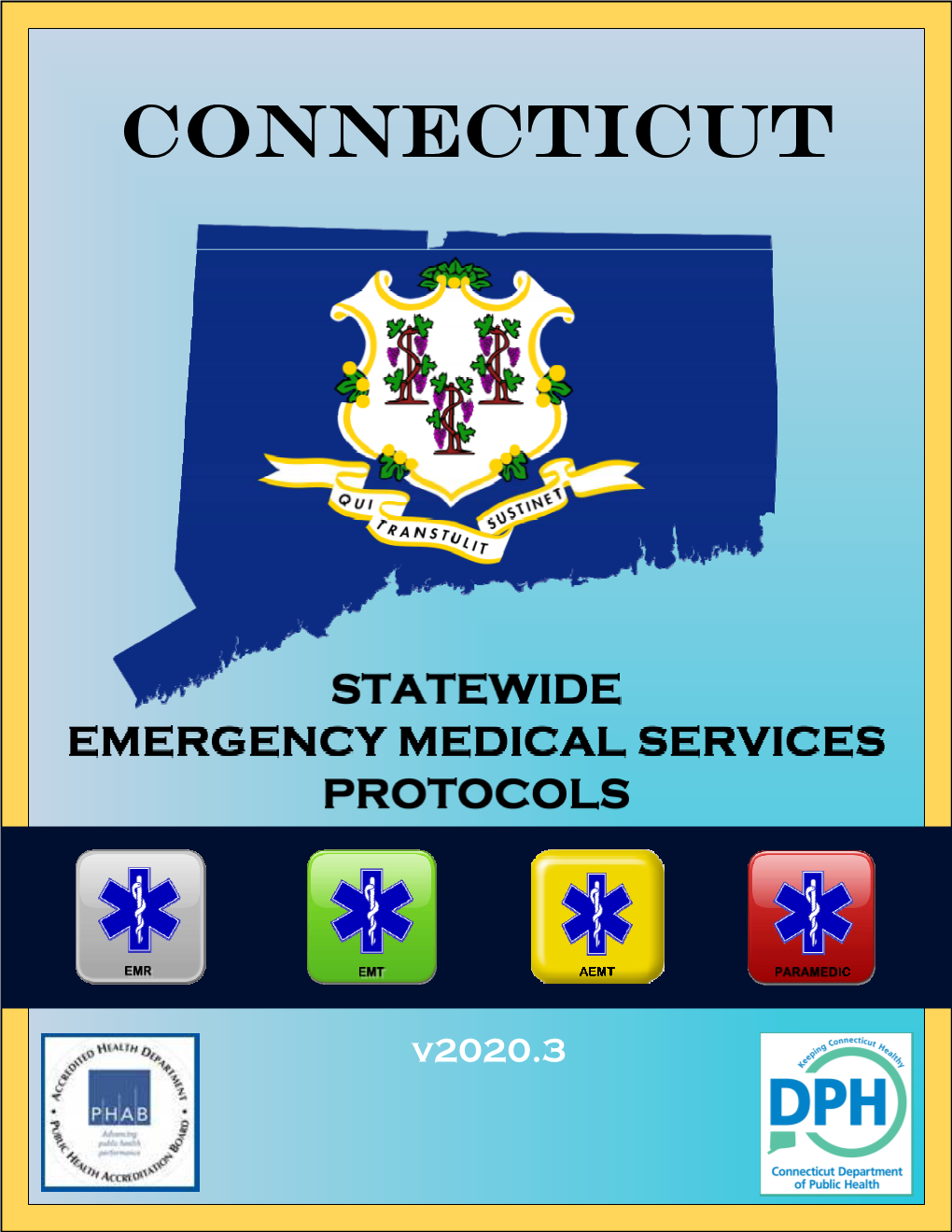 Connecticut Statewide EMS Protocols V2020.3