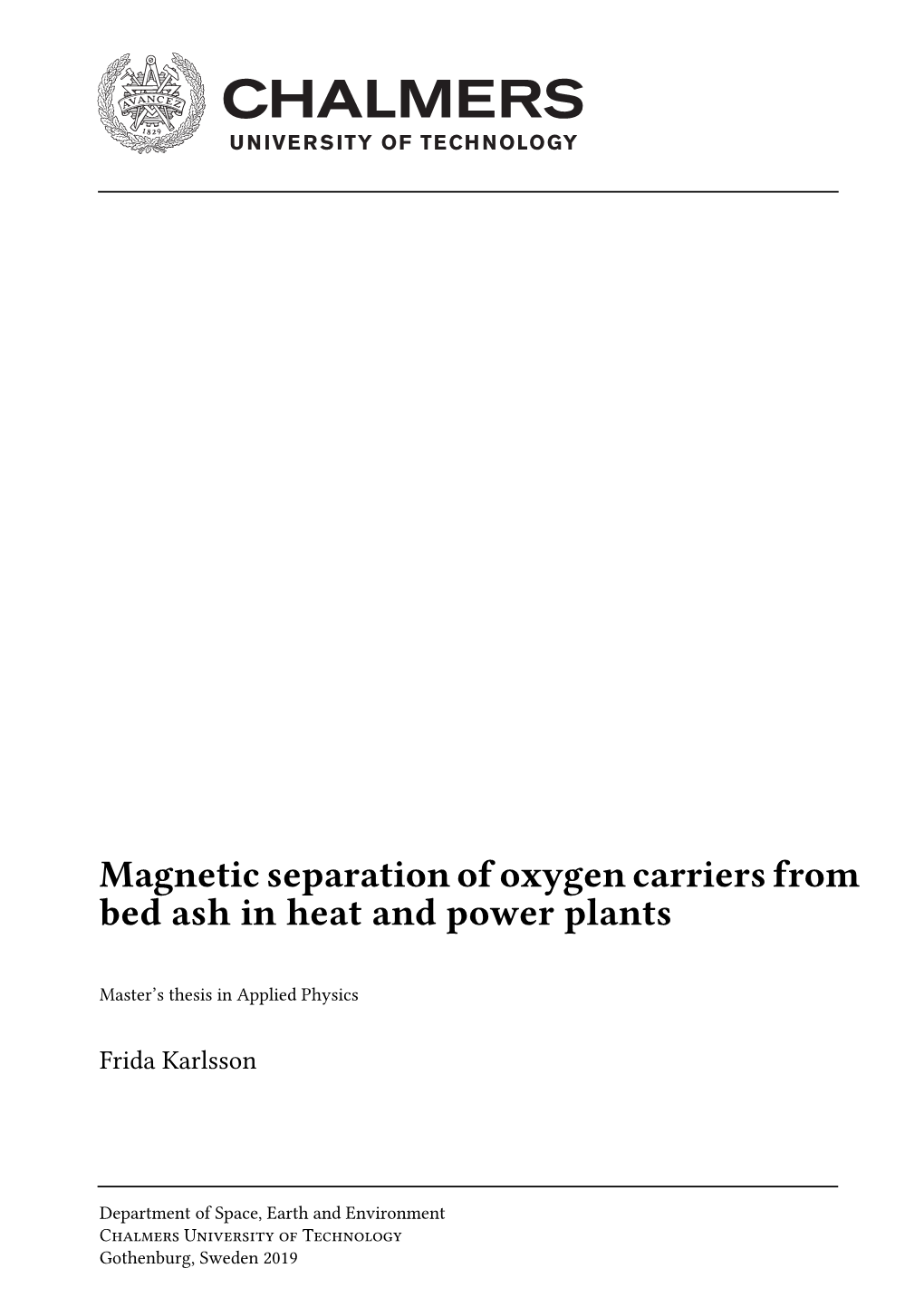 Magnetic Separation of Oxygen Carriers from Bed Ash in Heat and Power Plants