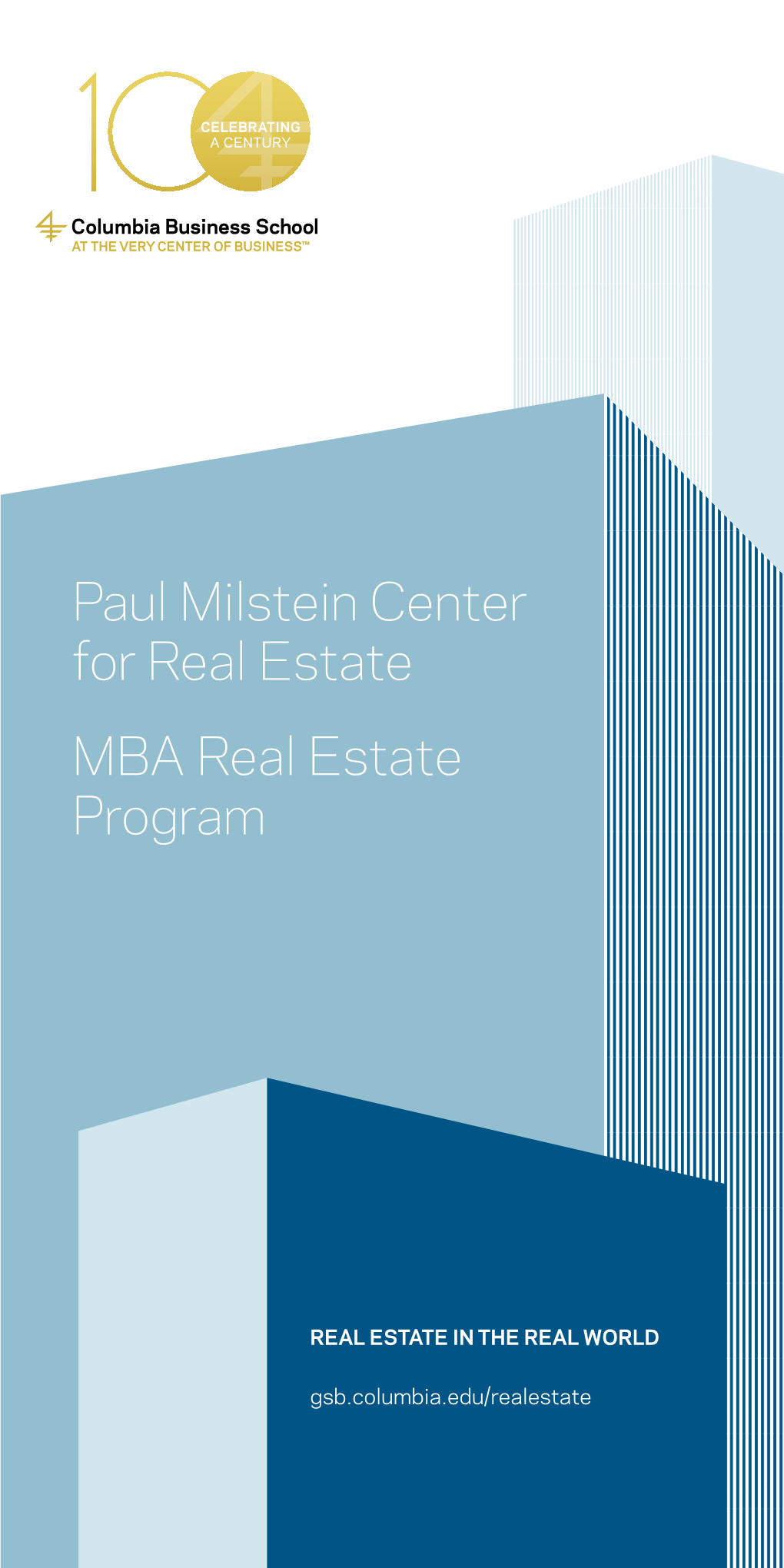Paul Milstein Center for Real Estate MBA Real Estate Program
