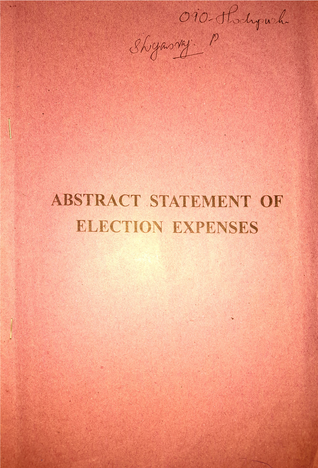 ABSTRACT STATEMENT of ELECTION EXPENSES Annexure-15