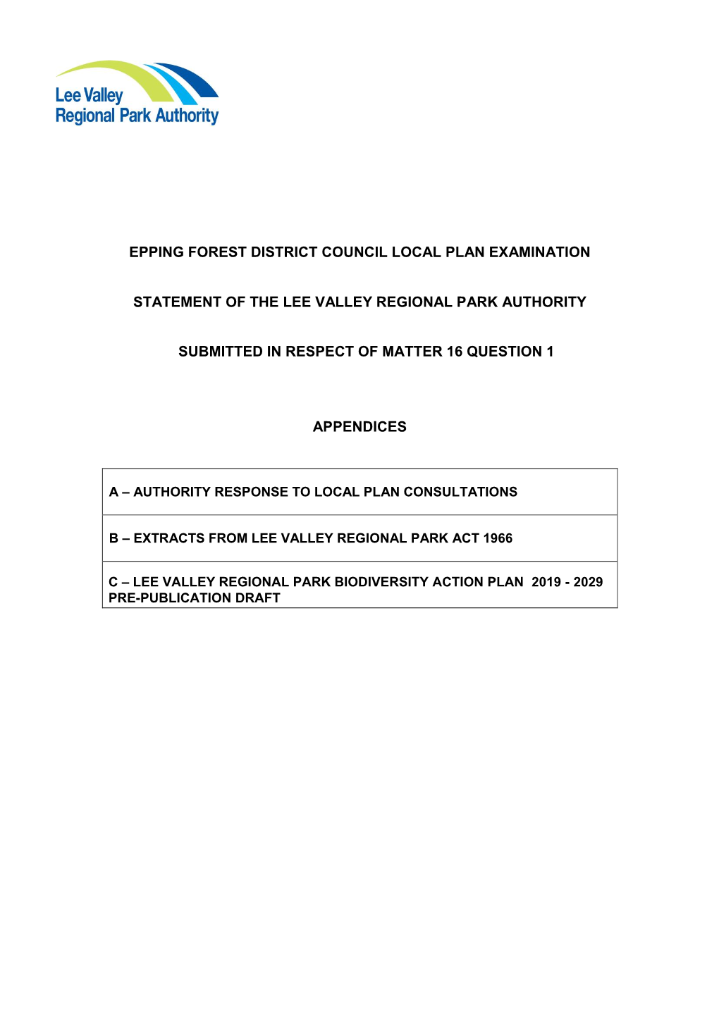 19STAT0006 LVRPA Appendices A, B and C