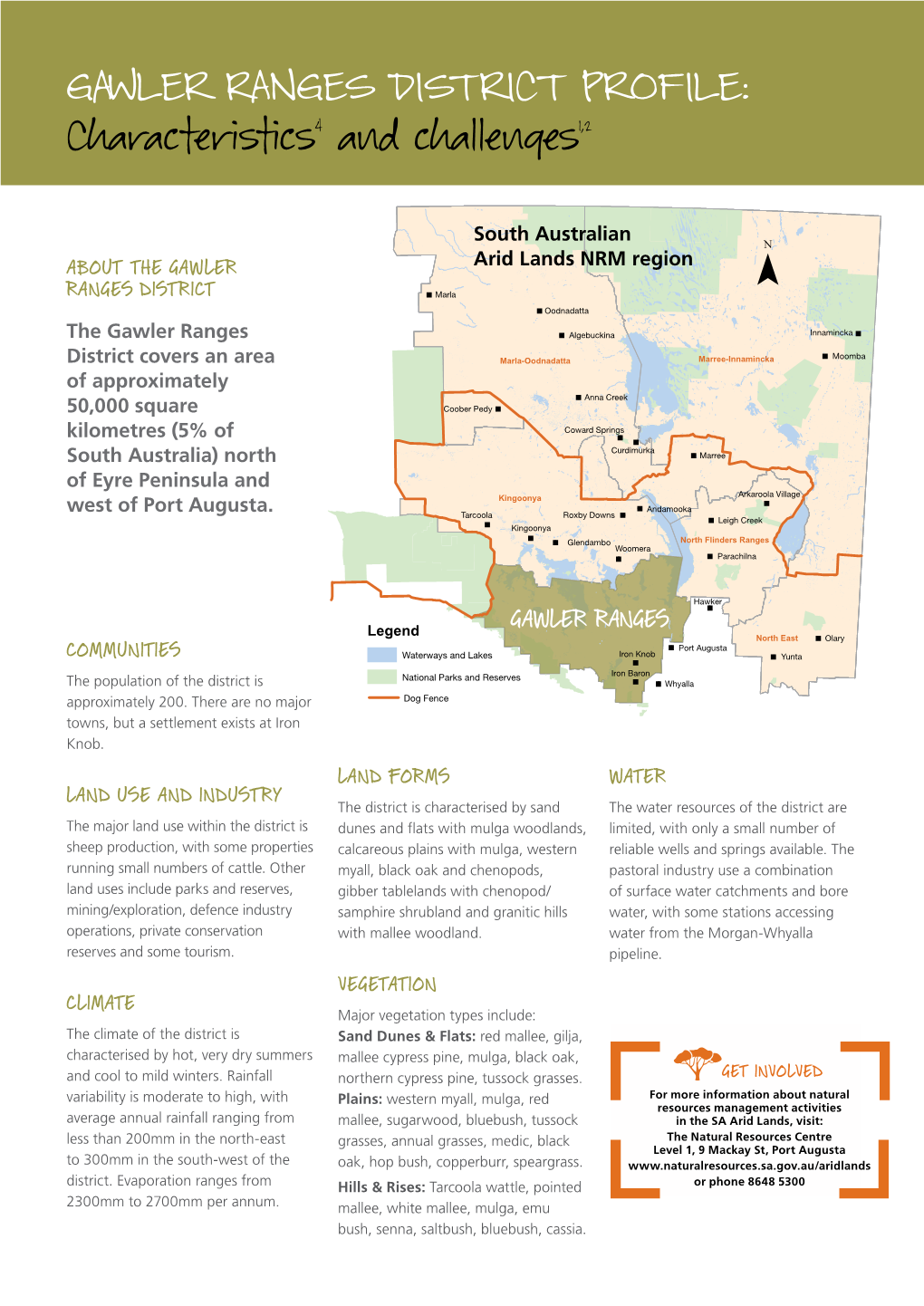 GAWLER RANGES DISTRICT PROFILE: Characteristics4 and Challenges1,2