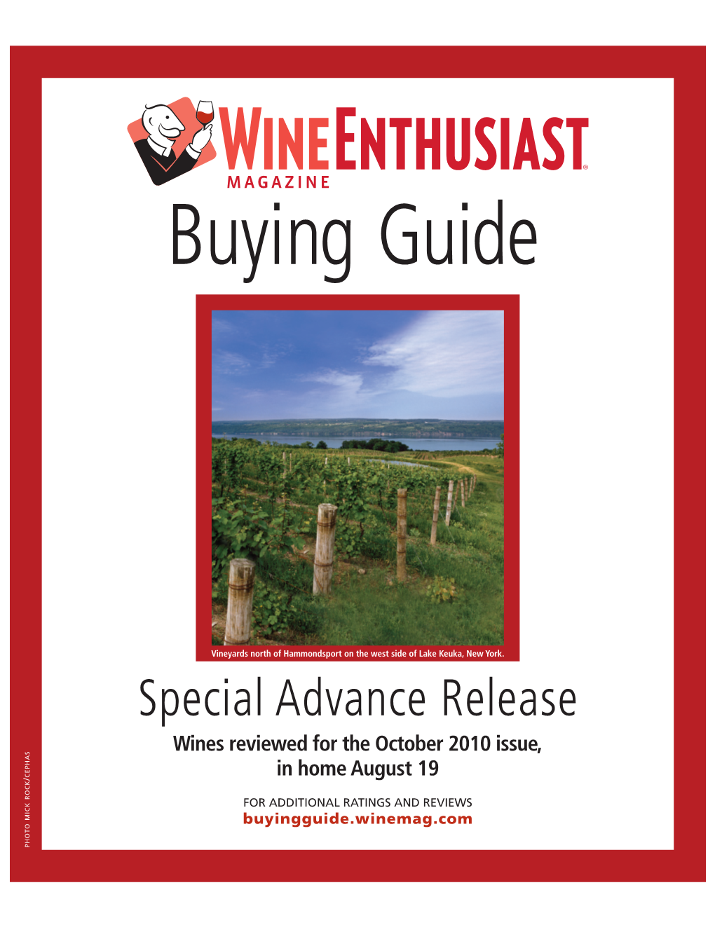 Special Advance Release Wines Reviewed for the October 2010 Issue