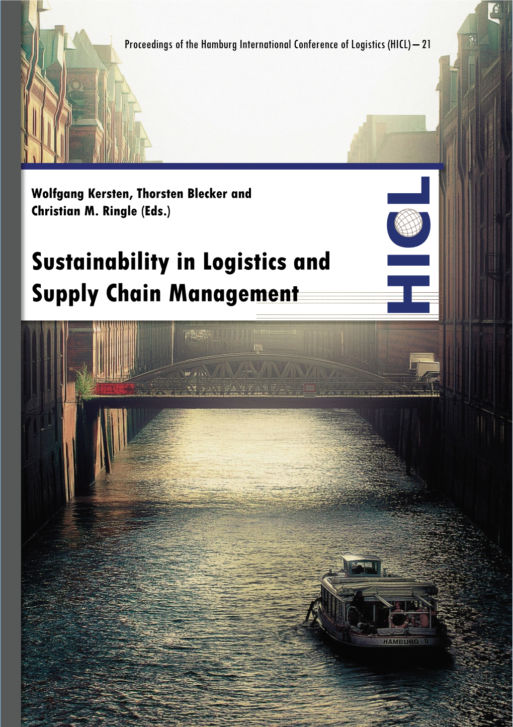 Sustainability in Logistics and Supply Chain Management