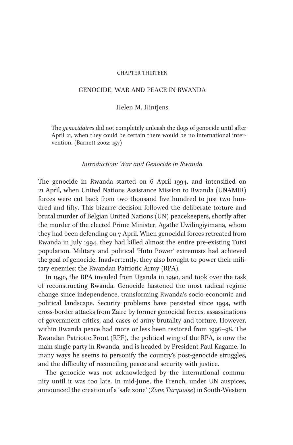 Genocide, War and Peace in Rwanda Helen M. Hintjens Introduction