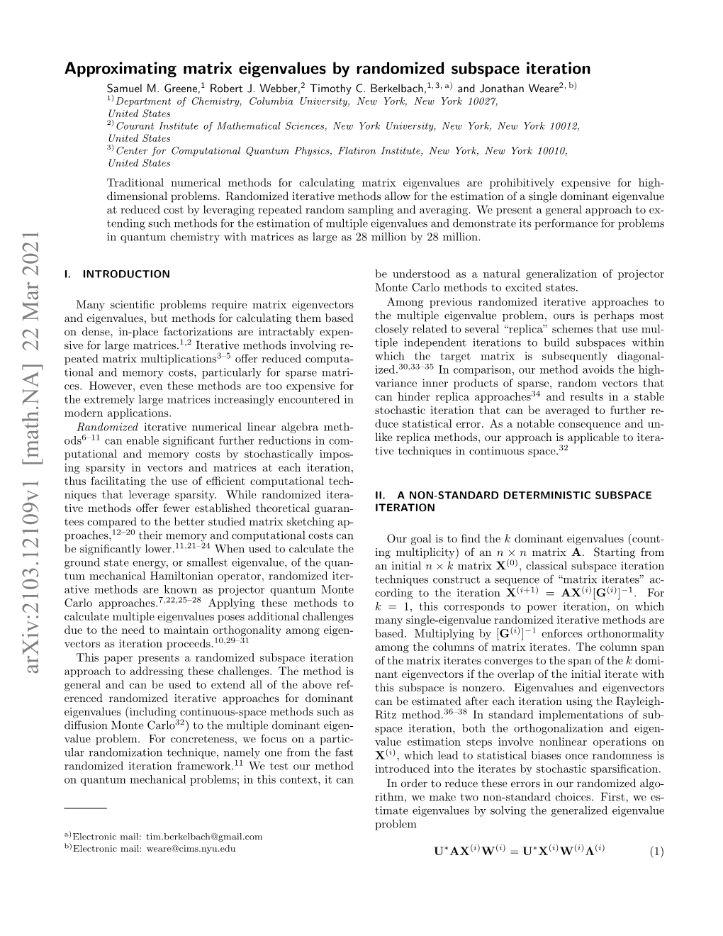 Approximating Matrix Eigenvalues by Randomized Subspace Iteration Samuel M