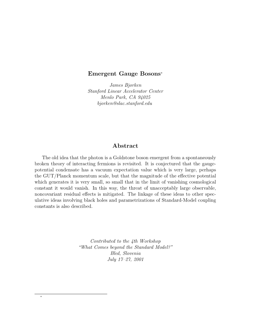 Emergent Gauge Bosons∗ Abstract