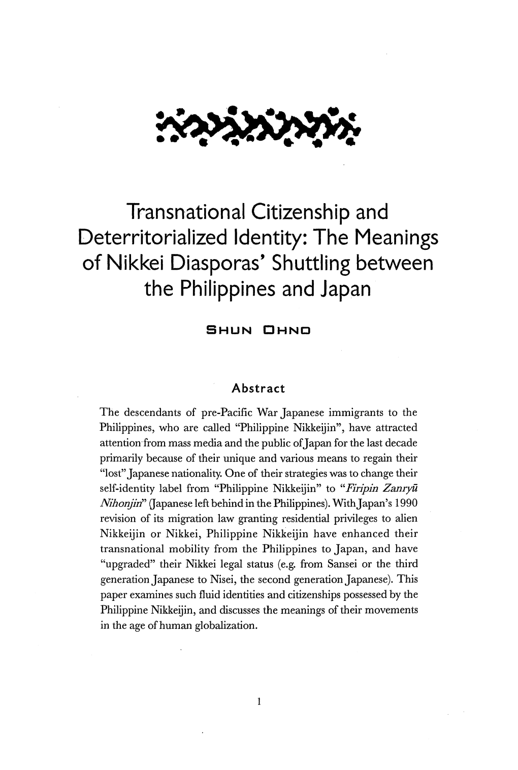 Transnational Citizenship and Deterritorialized Identity: the Meanings of Nikkei Diasporas' Shuttling Between the Philippines and Japan