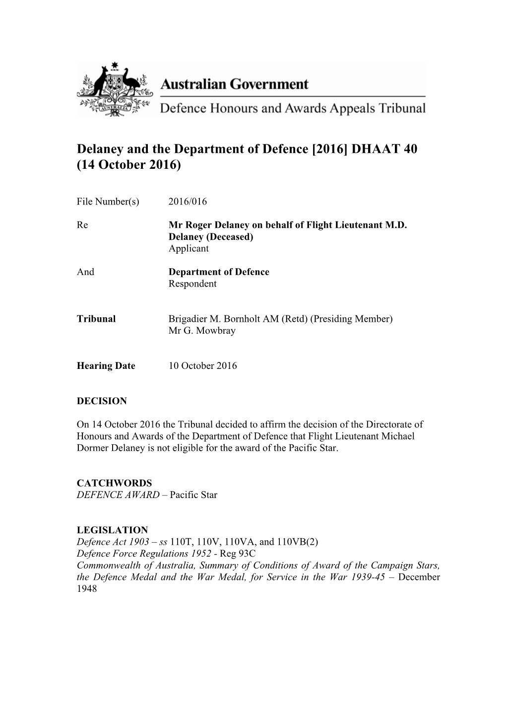 Delaney and the Department of Defence [2016] DHAAT 40 (14 October 2016)