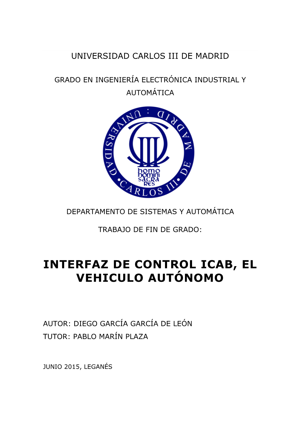 Interfaz De Control Icab, El Vehiculo Autónomo