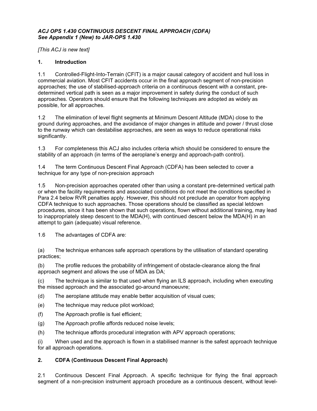 ACJ OPS 1.430 CONTINUOUS DESCENT FINAL APPROACH (CDFA) See Appendix 1 (New) to JAR-OPS 1.430