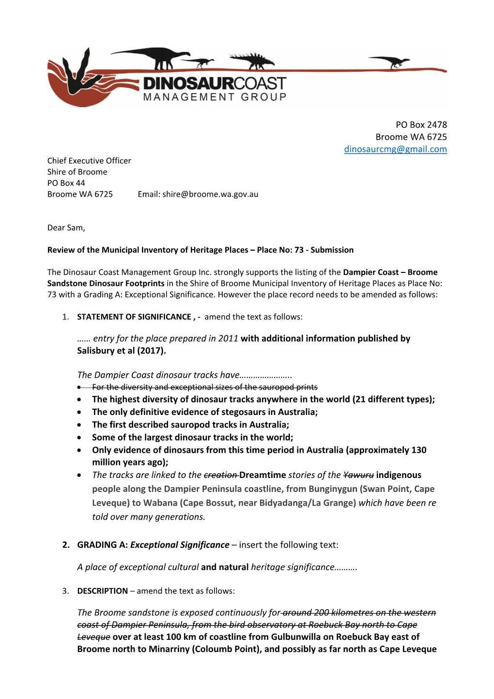 PO Box 2478 Broome WA 6725 Dinosaurcmg@Gmail.Com Chief Executive Officer Shire of Broome PO Box 44 Broome WA 6725 Email: Shire@Broome.Wa.Gov.Au