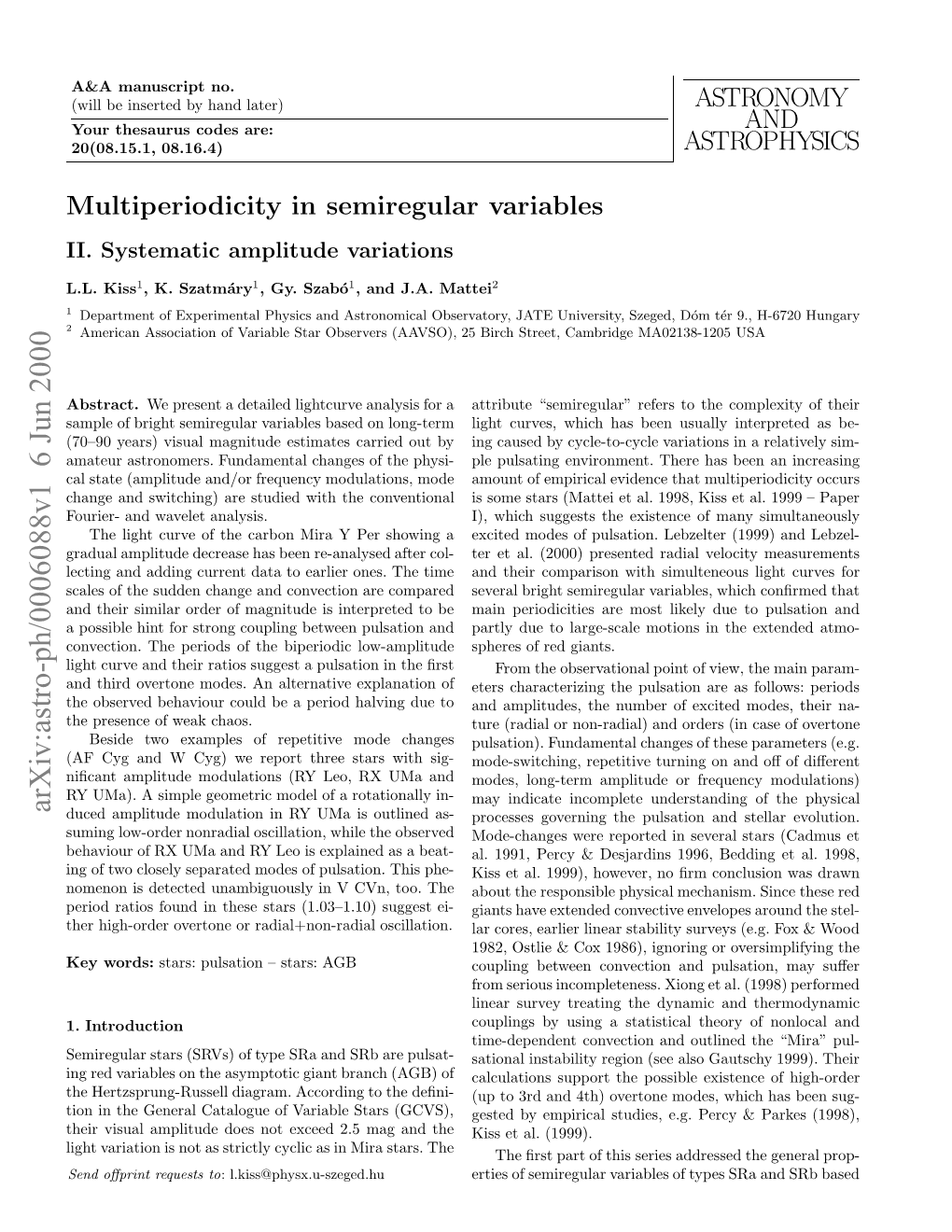 Multiperiodicity in Semiregular Variables II. Systematic Amplitude