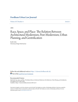 The Relation Between Architectural Modernism, Post-Modernism, Urban Planning, and Gentrification Keith Aoki University of Oregon School of Law