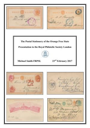The Postal Stationery of the Orange Free State Presentation to The