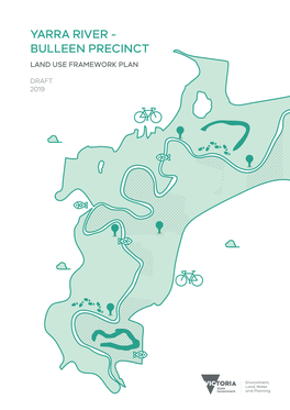 Yarra River - Bulleen Precinct Land Use Framework Plan